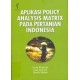 Aplikasi Policy Analysis Matrix pada Pertanian